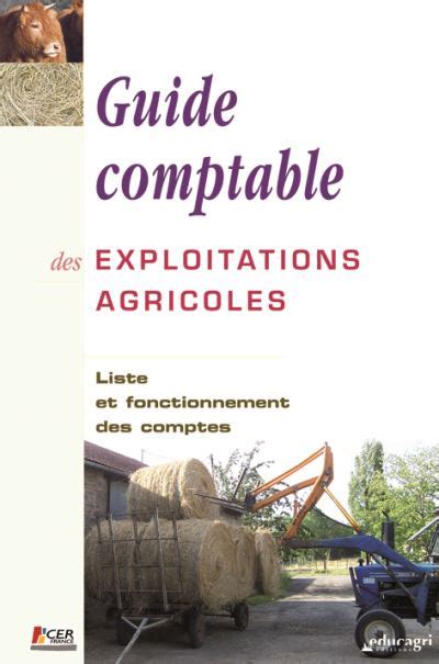 Guide comptable des exploitations agricoles : Liste et fonctionnement des comptes